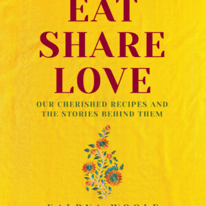Eat Share Love recipe book- SPECIAL PRICE PLUS FREE GIFT WRAPPING FOR CHRISTMAS!